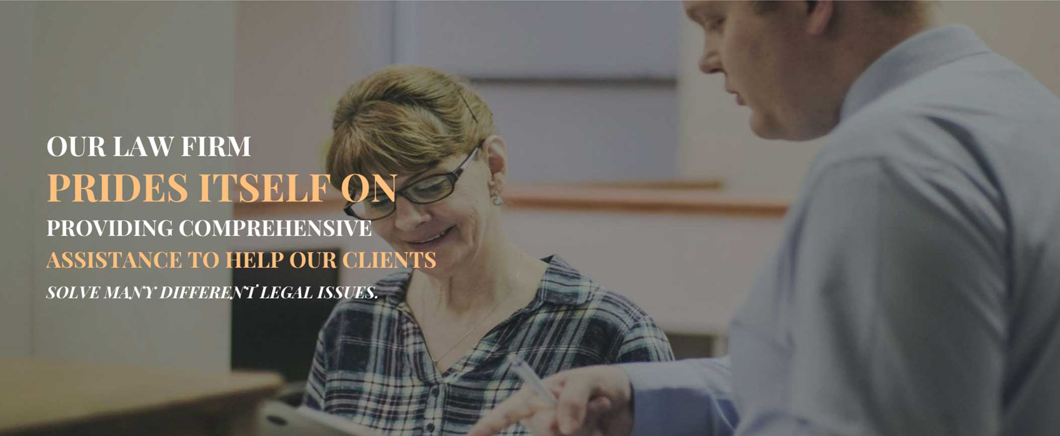 Providing comprehensive assistance to help our clients